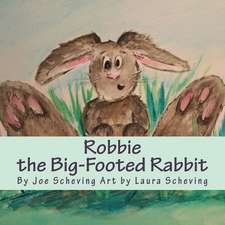 Robbie the Big-Footed Rabbit