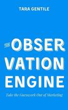 The Observation Engine