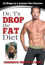 Dr. T's Drop the Fat Diet