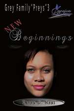 Grey Family Preys 3 New Beginnings