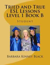 Tried and True ESL Lessons Level 1 Book B