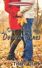 One Night at Dornea Pines