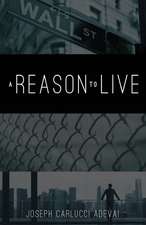 A Reason to Live