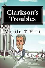 Clarkson's Troubles