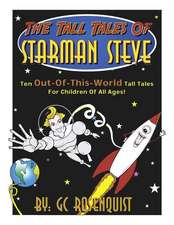 The Tall Tales of Starman Steve