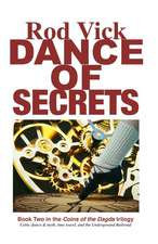 Dance of Secrets: Book 2 of the Coins of the Dagda Series