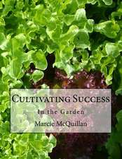 Cultivating Success