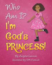 Who Am I? I'm God's Princess!