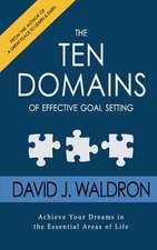 The Ten Domains of Effective Goal Setting