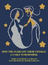 How the Stars Got Their Twinkle (a Fable to Remember)