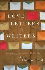 Love Letters To Writers