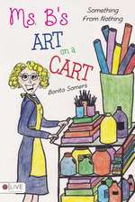 Ms. B's Art On A Cart