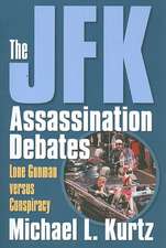 The JFK Assassination Debates