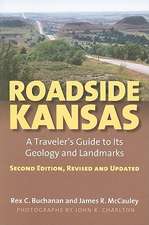 Roadside Kansas: A Traveler's Guide to Its Geology and Landmarks