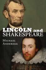 LINCOLN & SHAKESPEARE