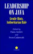 Leadership on Java: Gentle Hints, Authoritarian Rule