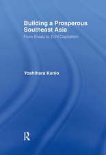 Building a Prosperous Southeast Asia: Moving from Ersatz to Echt Capitalism