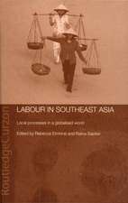 Labour in Southeast Asia: Local Processes in a Globalised World