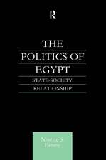 The Politics of Egypt: State-Society Relationship