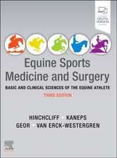 Equine Sports Medicine and Surgery: Basic and clinical sciences of the equine athlete