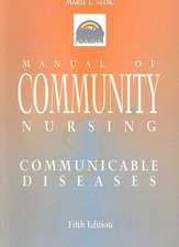 Manual of Community Nursing & Communicable Diseases