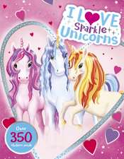 I Love Sparkle Unicorns! Activity Book