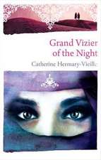 Hermary-Vieille, C: The Grand Vizier of the Night