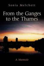 From The Ganges To The Thames