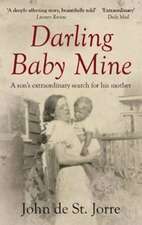 De St. Jorre, J: Darling Baby Mine