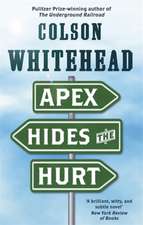 Whitehead, C: Apex Hides the Hurt