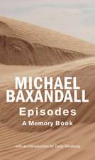 Baxandall, M: Episodes