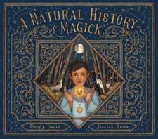 A Natural History of Magick