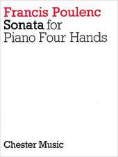 Francis Poulenc: Sonata for Piano, Four Hands or Two Pianos