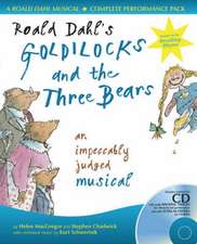 Roald Dahl's Goldilocks and the Three Bears