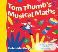 Tom Thumb's Musical Maths