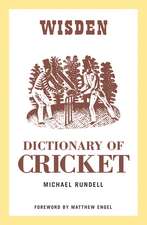 The Wisden Dictionary of Cricket