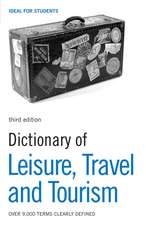 Dictionary of Leisure, Travel and Tourism