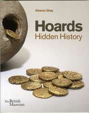 Hoards: Hidden History