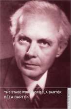 Stage Works of Bela Bartok