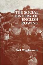 The Social History of English Rowing