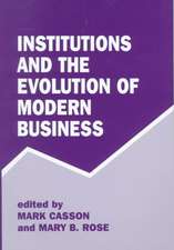 Institutions and the Evolution of Modern Business