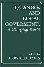 QUANGOs and Local Government: A Changing World