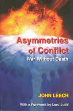 Asymmetries of Conflict: War Without Death