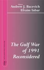 The Gulf War of 1991 Reconsidered