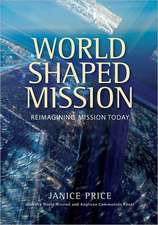 World-Shaped Mission