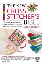 The New Cross Stitcher's Bible