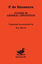 Saussure: Course in General Linguistics