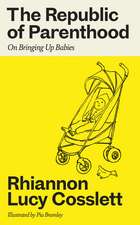 The Republic of Parenthood