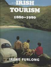 Irish Tourism 1880-1980