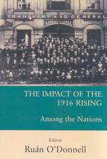 The Impact of the 1916 Rising: Among the Nations